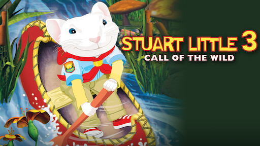 Watch Stuart Little 3: Call of the Wild | Netflix Watch Stuart Little 3: Call of the Wild | Netflix